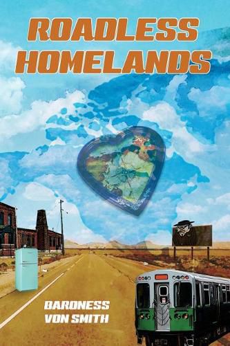 Cover image for Roadless Homelands: A Collection of Short Stories