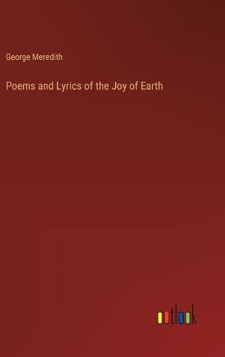 Cover image for Poems and Lyrics of the Joy of Earth