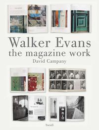 Cover image for Walker Evans: The Magazine Work