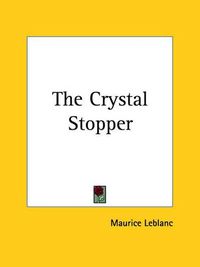 Cover image for The Crystal Stopper
