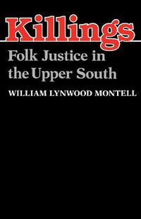 Cover image for Killings: Folk Justice in the Upper South