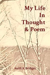 Cover image for My Life In Thought & Poem