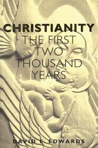 Cover image for Christianity: The First Two Thousand Years