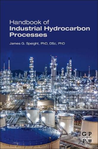 Cover image for Handbook of Industrial Hydrocarbon Processes