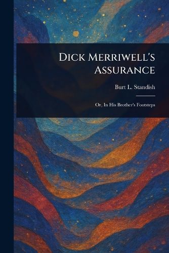 Cover image for Dick Merriwell's Assurance