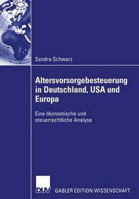 Cover image for Altersvorsorgebesteuerung in Deutschland, USA und Europa