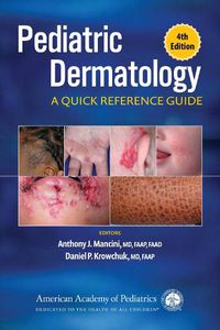 Cover image for Pediatric Dermatology: A Quick Reference Guide