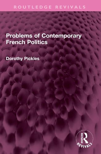 Cover image for Problems of Contemporary French Politics