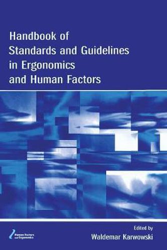 Cover image for Handbook of Standards and Guidelines in Ergonomics and Human Factors