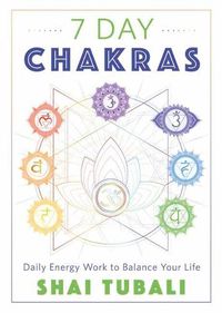 Cover image for 7 Day Chakras: Daily Energy Work to Balance Your Life