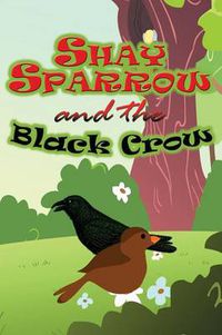 Cover image for Shay Sparrow and the Black Crow