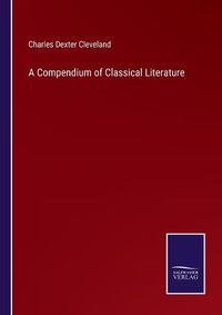 Cover image for A Compendium of Classical Literature