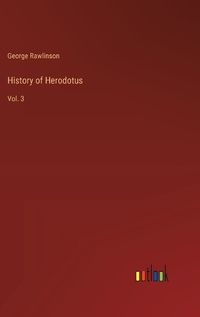 Cover image for History of Herodotus