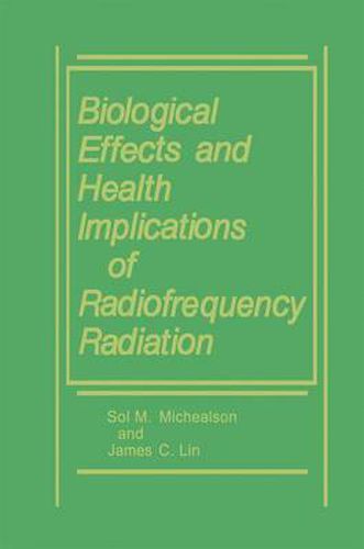 Cover image for Biological Effects and Health Implications of Radiofrequency Radiation