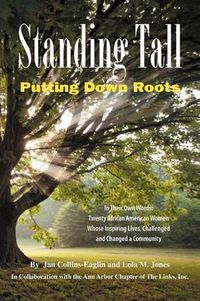 Cover image for Standing Tall: Putting Down Roots