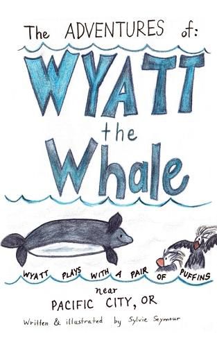 Cover image for The Adventures of Wyatt the Whale