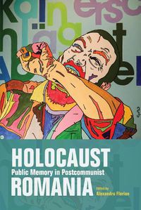 Cover image for Holocaust Public Memory in Postcommunist Romania