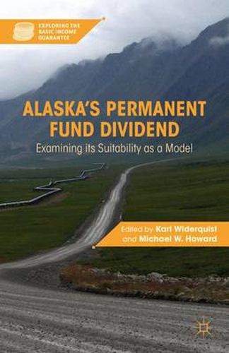 Cover image for Alaska's Permanent Fund Dividend: Examining Its Suitability as a Model