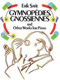 Cover image for Gymnopedies, Gnossiennes And Other Works For Piano