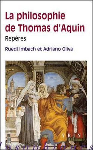 La Philosophie de Thomas d'Aquin: Reperes