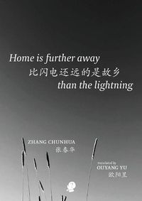 Cover image for Home Is Further Away than the Lightning