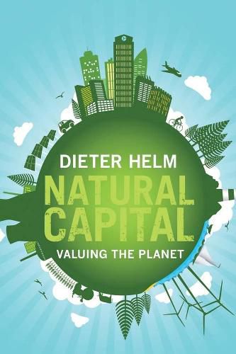 Cover image for Natural Capital: Valuing the Planet