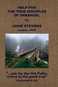 Cover image for Help for the True Disciples of Immanuel, &c.