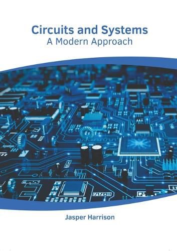 Cover image for Circuits and Systems: A Modern Approach