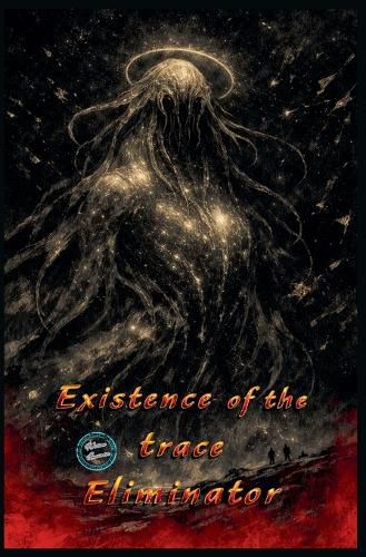 Cover image for Existence of the trace Eliminator