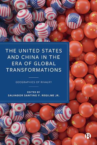 Cover image for The United States and China in the Era of Global Transformations