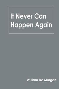 Cover image for It Never Can Happen Again