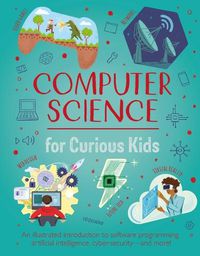 Cover image for Computer Science for Curious Kids