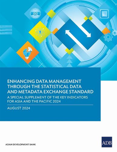 Cover image for Enhancing Data Management Through the Statistical Data and Metadata EXchange Standard