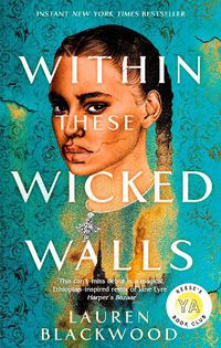 Cover image for Within These Wicked Walls: the must-read Reese Witherspoon Book Club Pick