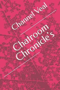 Cover image for Chatroom Chronicle's
