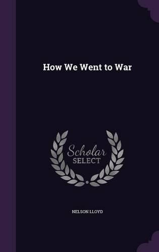 Cover image for How We Went to War