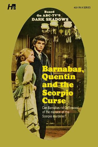 Dark Shadows the Complete Paperback Library Reprint  Book 23: Barnabas, Quentin and the Scorpio Curse