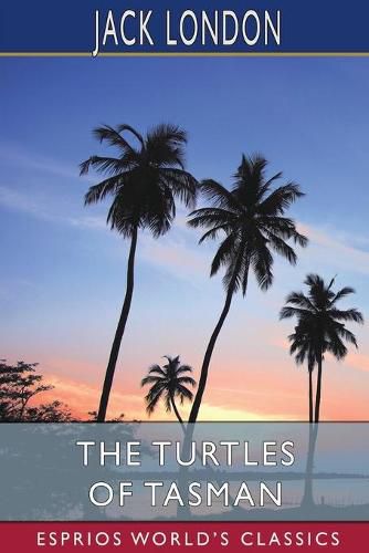 Cover image for The Turtles of Tasman (Esprios Classics)