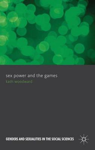 Cover image for Sex, Power and the Games