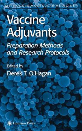 Cover image for Vaccine Adjuvants: Preparation Methods and Research Protocols