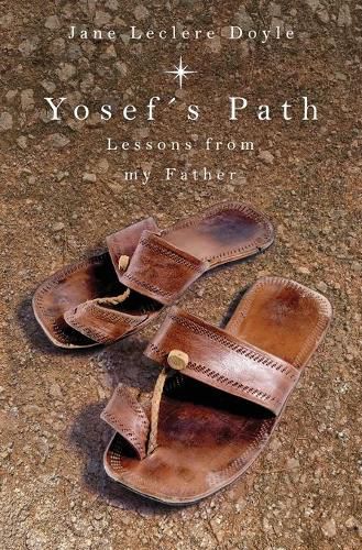 Yosef's Path: Lessons from my Father