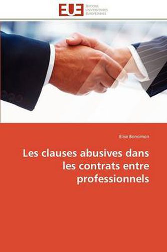 Cover image for Les Clauses Abusives Dans Les Contrats Entre Professionnels