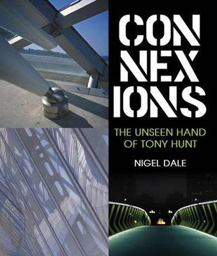 Cover image for Connexions: The Unseen Hand of Tony Hunt