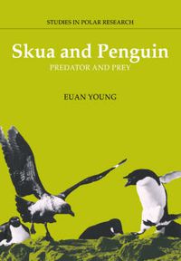 Cover image for Skua and Penguin: Predator and Prey