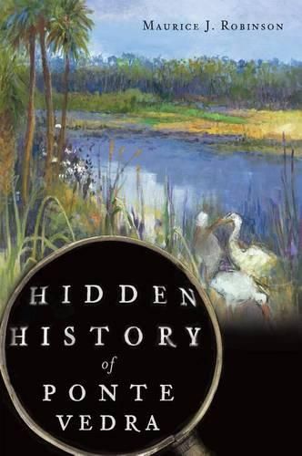 Cover image for Hidden History of Ponte Vedra