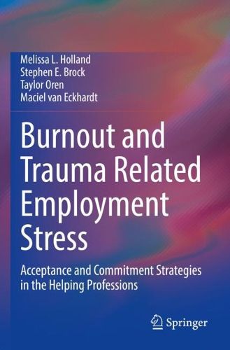 Cover image for Burnout and Trauma Related Employment Stress