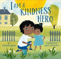 Cover image for I Am a Kindness Hero