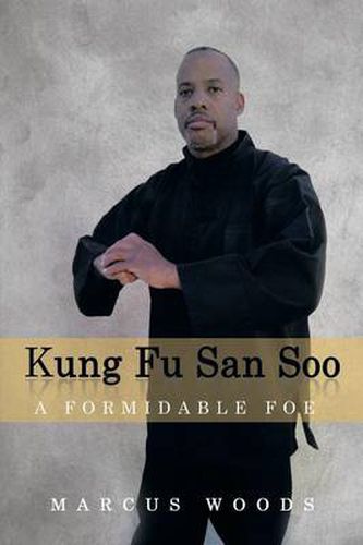 Cover image for Kung Fu San Soo: A Formidable Foe