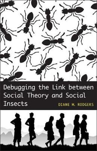 Cover image for Debugging the Link between Social Theory and Social Insects