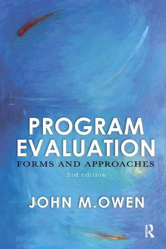 Program Evaluation: Forms and Approaches